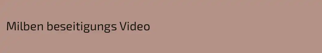 Milben beseitigungs Video